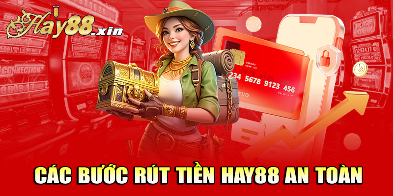Các bước rút tiền nhanh chóng cho người chơi mới